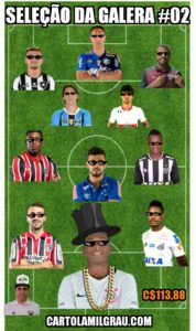 Cartola MIL GRAU | CartolaFC: Seleção da Galera MIL GRAU #02